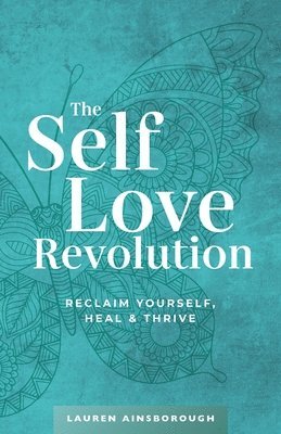 Lauren Ainsborough - Self-Love Revolution, Häftad