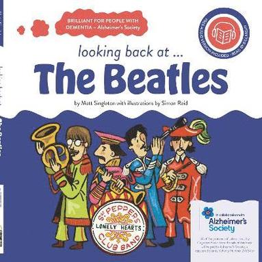 bokomslag looking back at... The Beatles: a dementia-friendly book