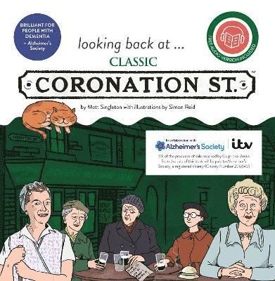 looking back at... Classic Coronation Street 1