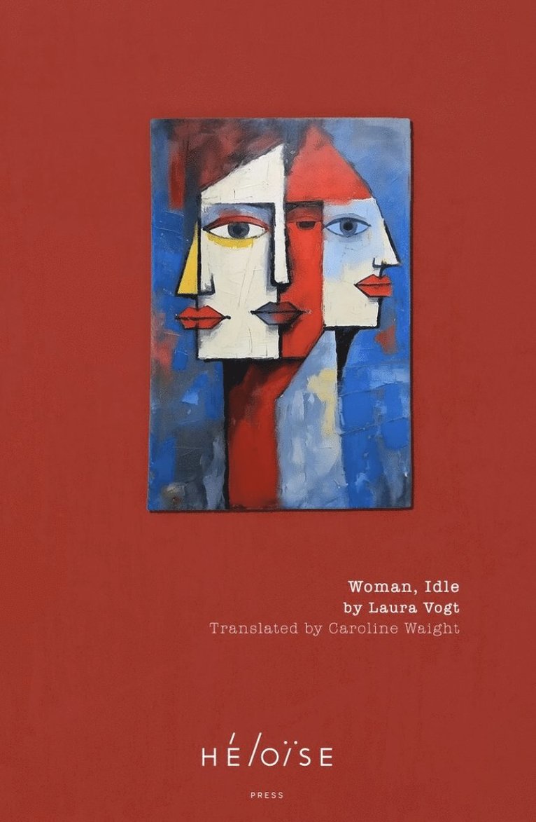 Laura Vogt - Woman, Idle, Häftad