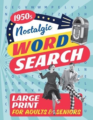 bokomslag Nostalgic Word Search for Adults and Seniors (Large/Big Print)