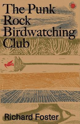 Richard Foster - Punk Rock Birdwatching Club, Häftad