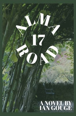 Ian Gouge - 17 Alma Road, Häftad