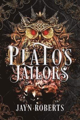 Plato's Jailors 1