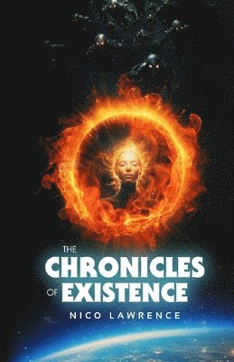 The Chronicles of Existence 1