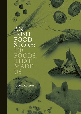 bokomslag An Irish Food Story