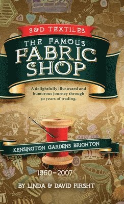 S & D Textiles: The Famous Fabric Shop: