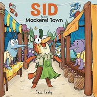 bokomslag Sid from Mackerel Town