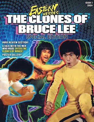 Eastern Heroes 'The Clones of Bruce Lee' Special Edition Softback Variant 1