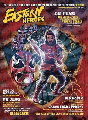 Eastern Heroes Magazine Vol 2 No 2 Special Hardback Shaw Brothers Collectors Hardback Edition Edition 1