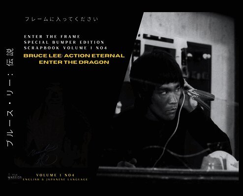 Enter the Frame VOL 1 No 4 Bruce Lee Eternal Action: Bruce Lee Eternal Action: Entr the Dragon