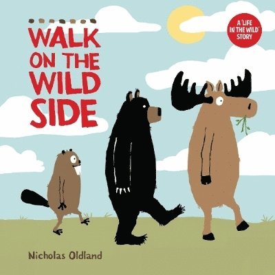 Walk on the Wild Side 1