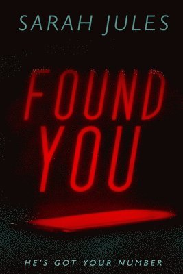 Sarah Jules - FOUND YOU, Häftad