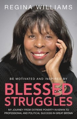 Regina Williams - Blessed Struggles, Häftad