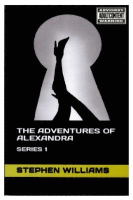Stephen J Williams - Adventures of Alexandra. Series 1, Häftad