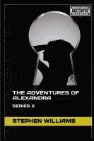 bokomslag The Adventures of Alexandra: Series 2