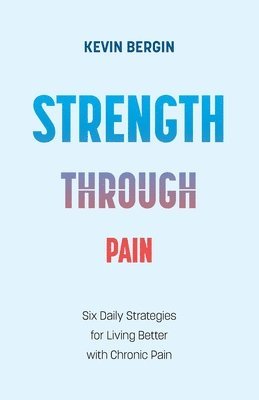 Strength Through Pain 1