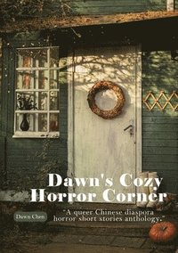 bokomslag Dawn's Cozy Horror Corner