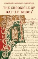 Battle Abbey - Chronicle of Battle Abbey, Häftad