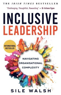 bokomslag Inclusive Leadership Navigating Organisational Complexity