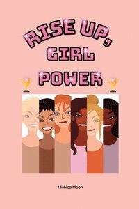 bokomslag Rise Up, Girl Power