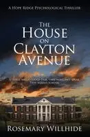 Rosemary Willhide - House on Clayton Avenue, Häftad. Tillgänglighet: Lägg i varukorg