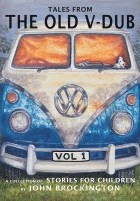 bokomslag Tales from the Old V-Dub