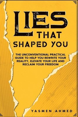 Lies That Shaped You 1