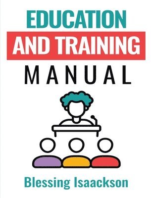 Education and Training Manual 1