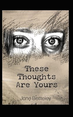 These Thoughts Are Yours 1