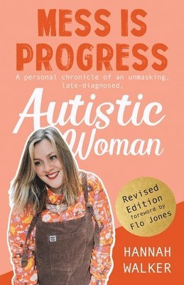 Hannah Walker - Mess is Progress, Häftad