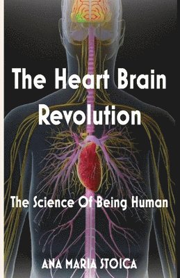 The Heart Brain Revolution 1