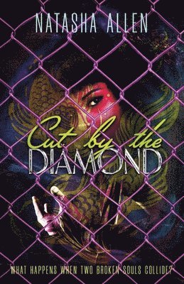Natasha Allen - Cut By The Diamond, Häftad