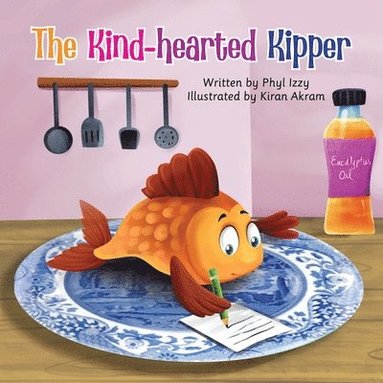 Phyl Izzy - Kind-hearted Kipper, Häftad