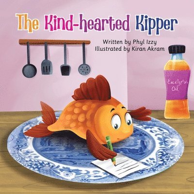 Phyl Izzy - Kind-hearted Kipper, Häftad
