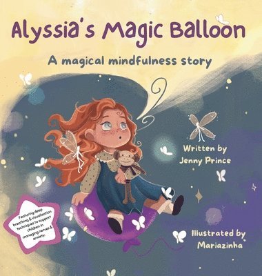 Jenny L Prince, Jenny L. Prince - Alyssia's Magic Balloon, Inbunden