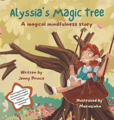Jenny L Prince, Mariazinha Illustrations, Jenny L. Prince - Alyssia'a Magic Tree, Inbunden