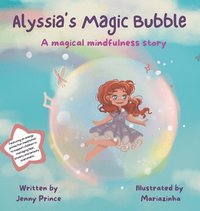 bokomslag Alyssia's Magic Bubble