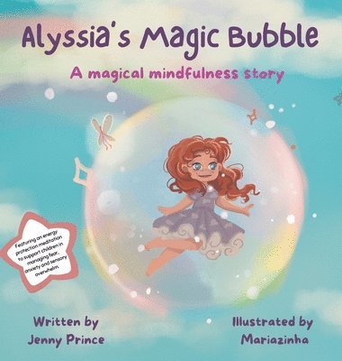Jenny L Prince - Alyssia's Magic Bubble, Inbunden