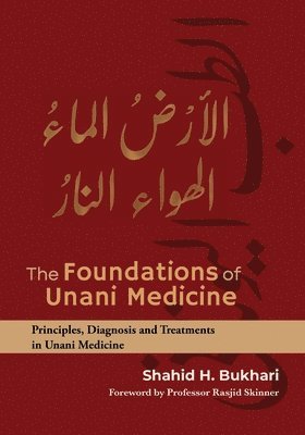 bokomslag The Foundations of Unani Medicine