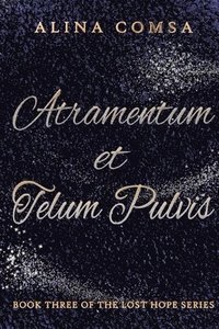 bokomslag Atramentum et Telum Pulvis