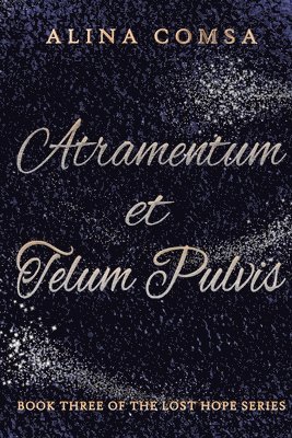 Atramentum et Telum Pulvis 1