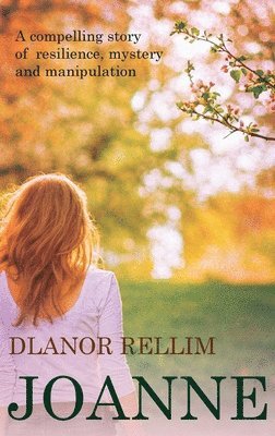 Dlanor Rellim - Joanne, Inbunden