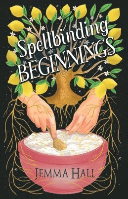 Spellbinding Beginnings 1