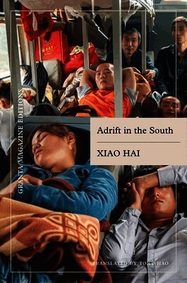 Xiao Hai - Adrift in the South, Häftad