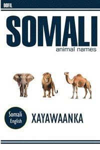 bokomslag My First Somali Book Of Animals