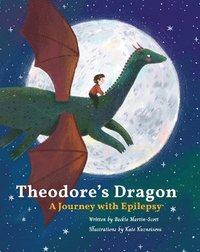 bokomslag Theodore's dragon: a journey with Epilepsy