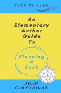 bokomslag An Elementary Author Guide to