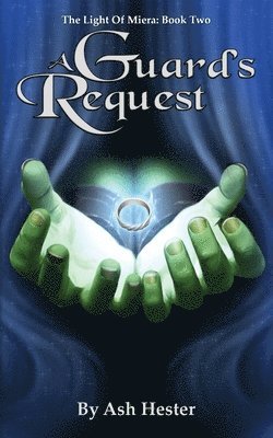 Ash Hester, Amy Wilson - Guard's Request, Häftad