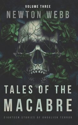 Tales of the Macabre, Vol. 3